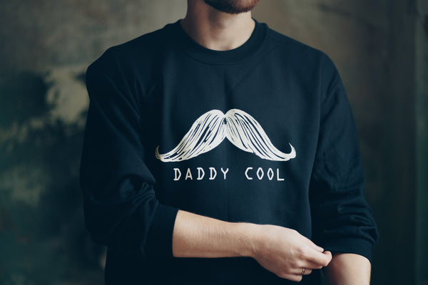 DADDY COOL SWEATSHIRT